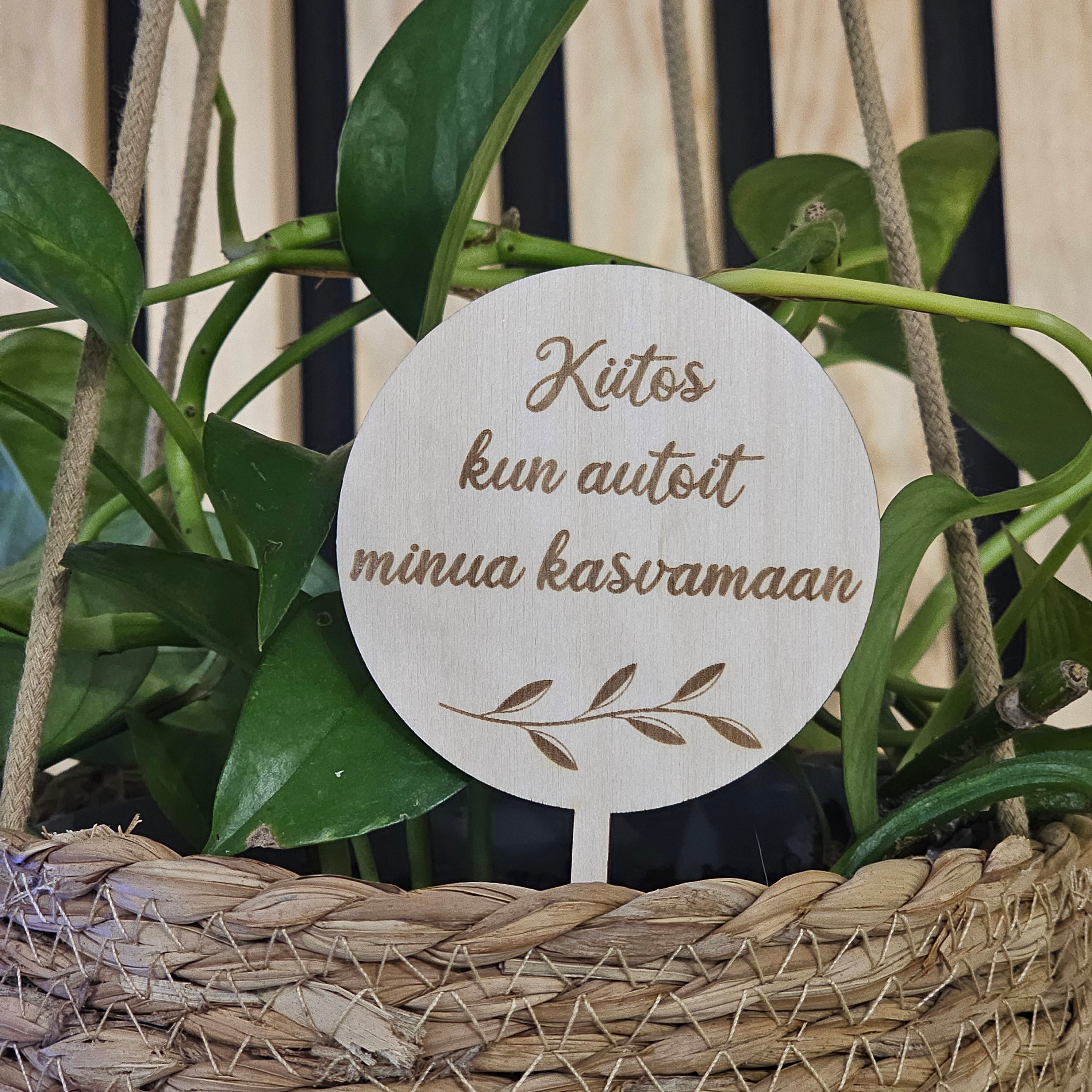 Kiitos kun autoit minua kasvamaan -kyltti